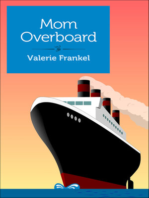 cover image of Mom Overboard